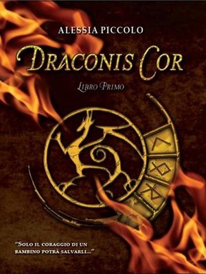 cover image of Draconis cor--libro primo